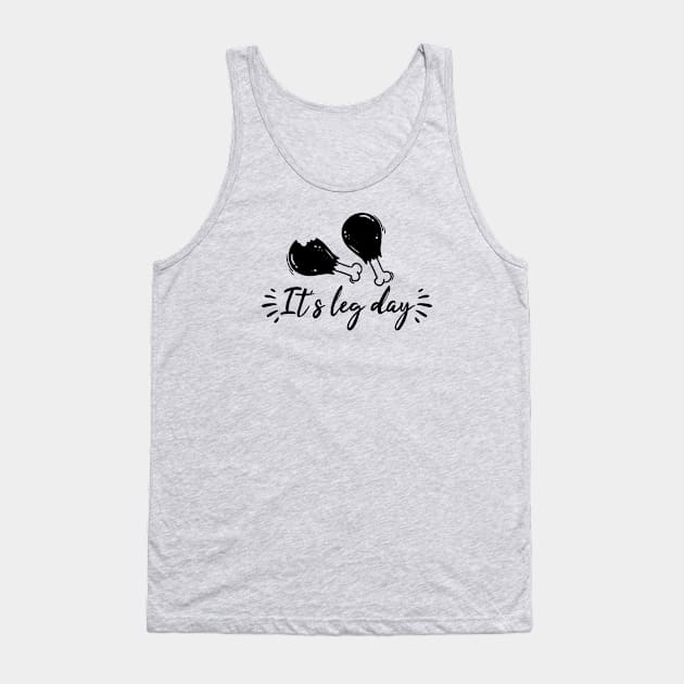 It's Leg Day, Thanksgiving, Funny Thanksgiving Gift, Feast Mode, Fall Gift, Happy Fall Y'all Gift, Holiday Gift for family, Mom Dad Sister Brother Son Daughter Tank Top by VanTees